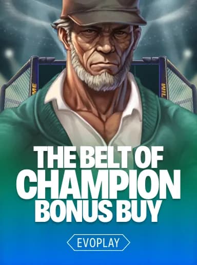 The Belt Of Champion Bonus Buy