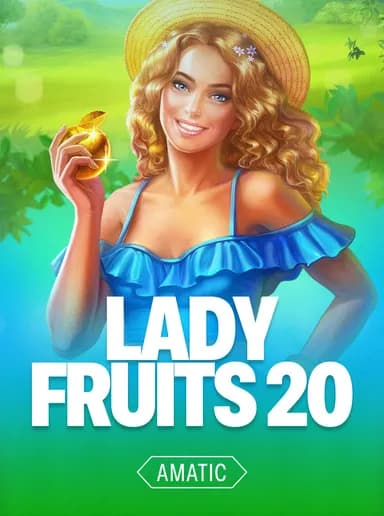 Lady Fruits 20