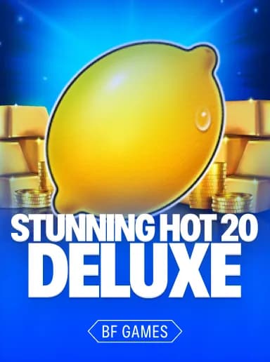 Stunning Hot 20 Deluxe